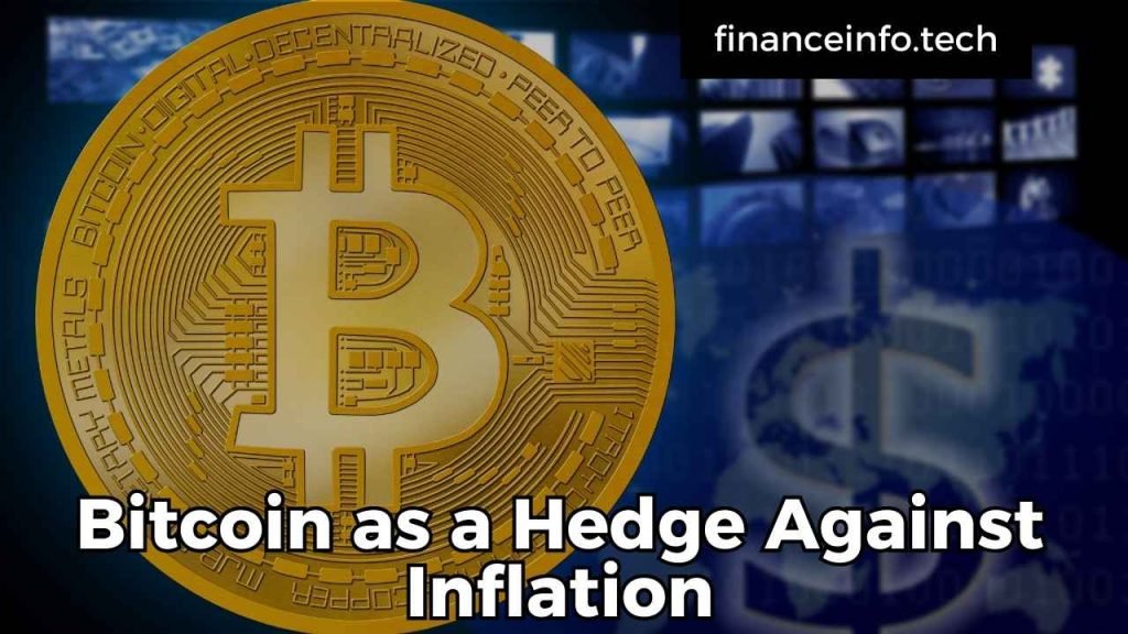 Bitcoin as a Hedge Against Inflation