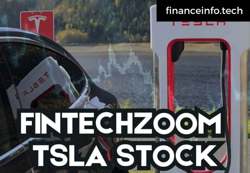 FINTECHZOOM TSLA STOCK