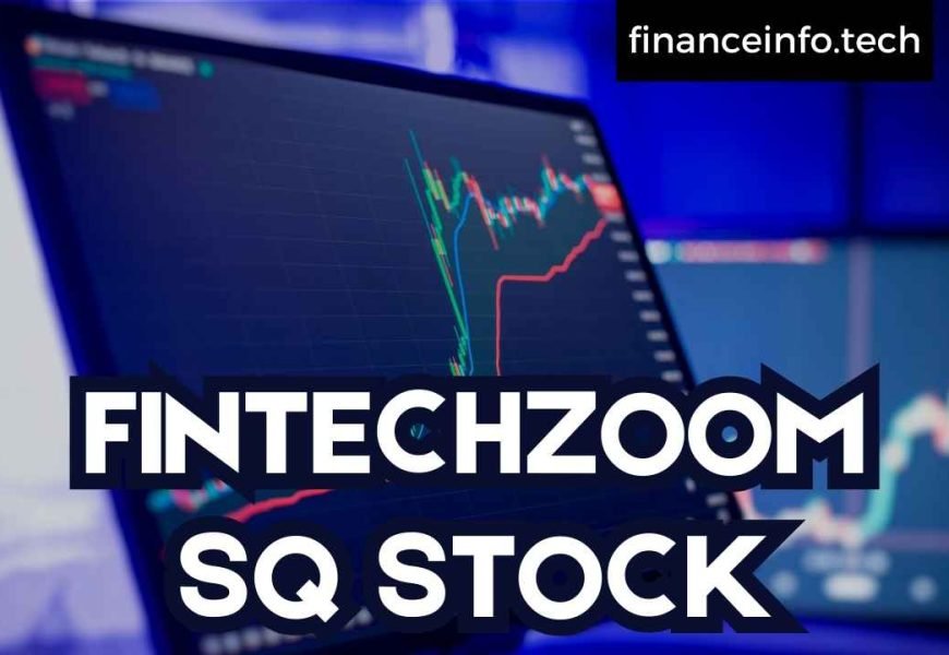 FintechZoom SQ Stock