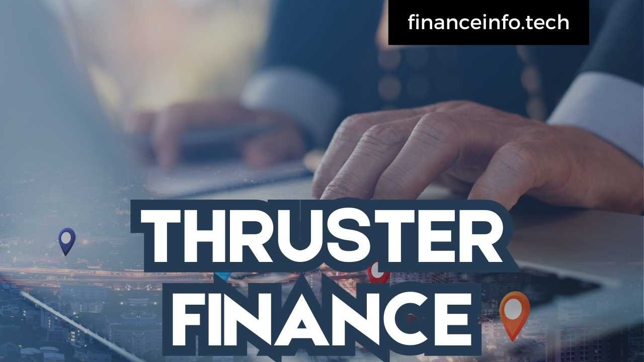 The Thruster Finance Experience 2024