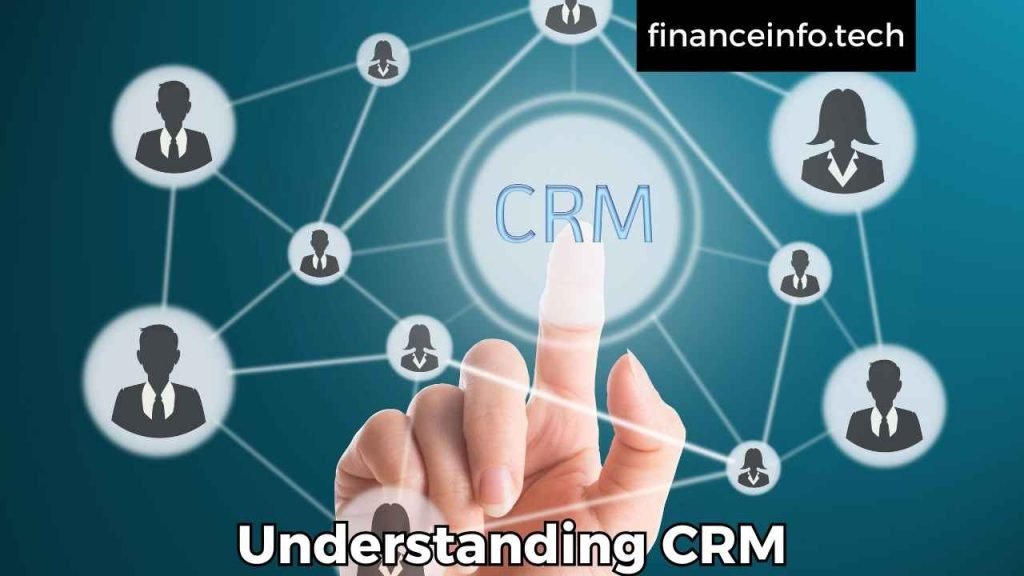 Understanding CRM