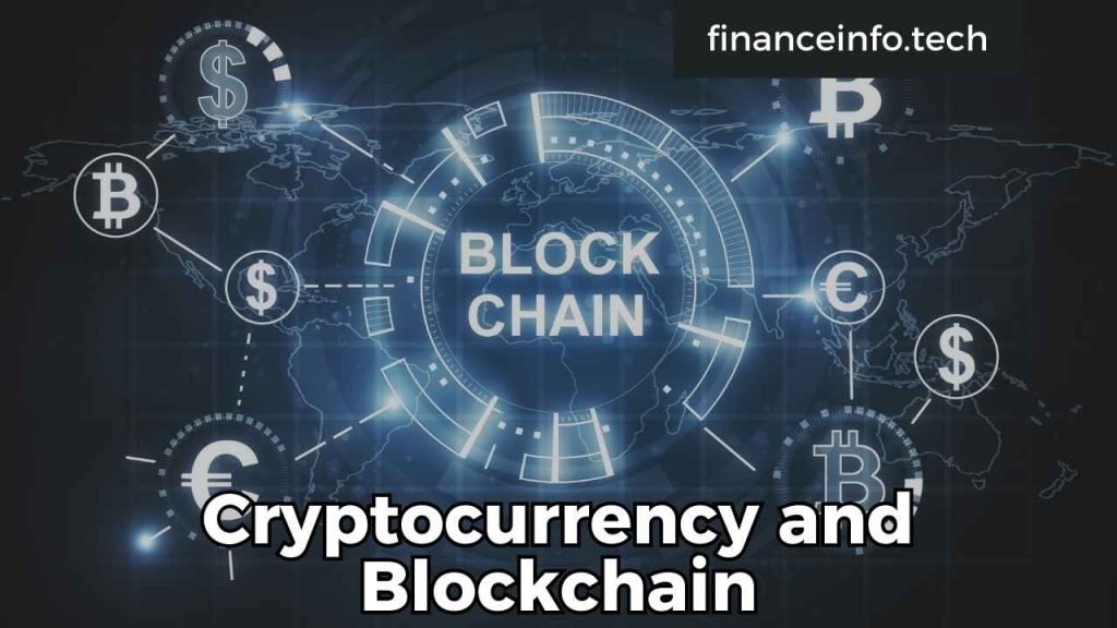 Cryptocurrency and Blockchain