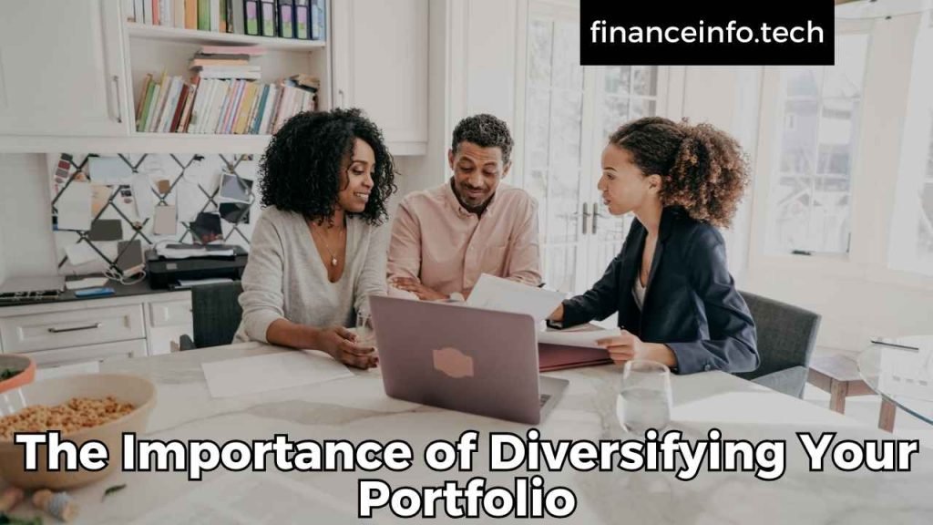 The Importance of Diversifying Your Portfolio