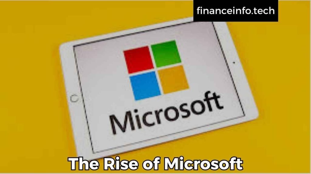 The Rise of Microsoft