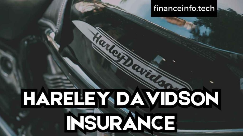 HARELEY DAVIDSON INSURANCE