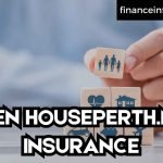 OPEN HOUSEPERTH.NET INSURANCE