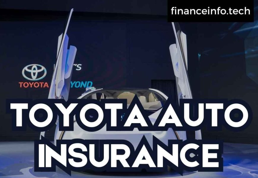 TOYOTA AUTO INSURANCE