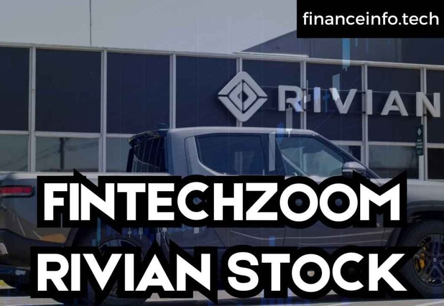 FINTECHZOOM RIVIAN STOCK