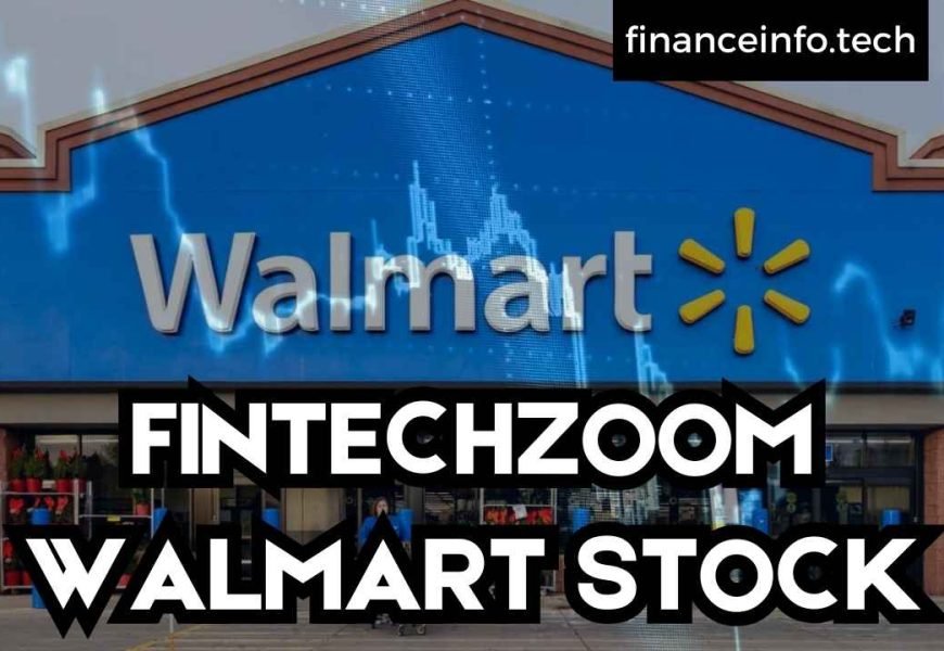 FINTECHZOOM WALMART STOCK