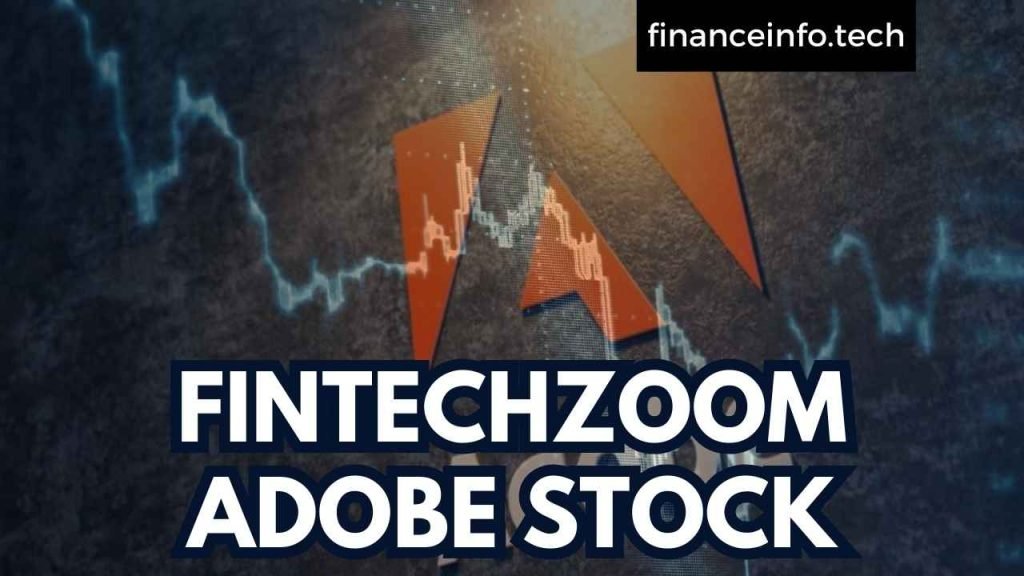 FINTECHZOOM ADOBE STOCK