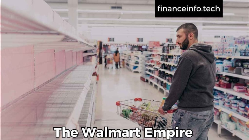 The Walmart Empire